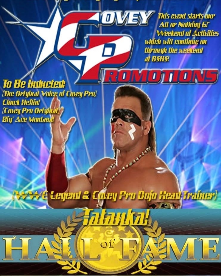 Covey Pro Hall of Fame 2012 promotional poster featuring Tatanka (WWE Legend & Covey Pro Dojo Head Trainer), Chuck Heflin (The Original Voice of Covey Pro), and Big Ace Montana (Covey Pro Original)