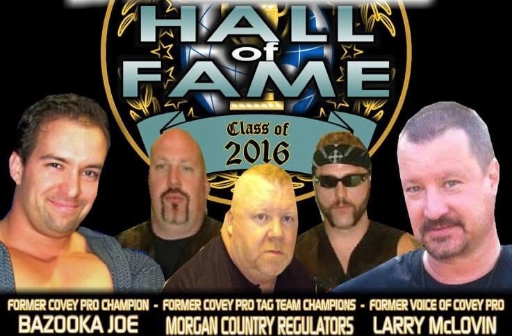 Covey Pro Hall of Fame Class of 2016 poster — Bazooka Joe (Former Covey Pro Champion, left), The Morgan County Regulators (Former Covey Pro Tag Team Champions, center), Larry McLuvin (Former Voice of Covey Pro, right)